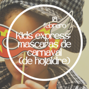 Kids express: Máscaras de carnaval (de hojaldre) 18/2/2026