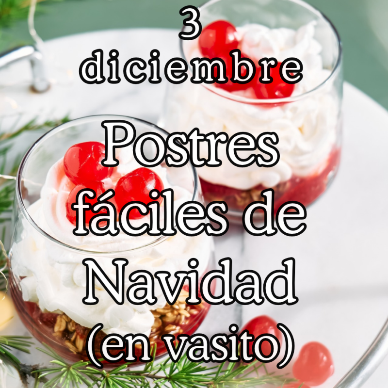 Postres fáciles de navidad (en vasito).- 3/12/26